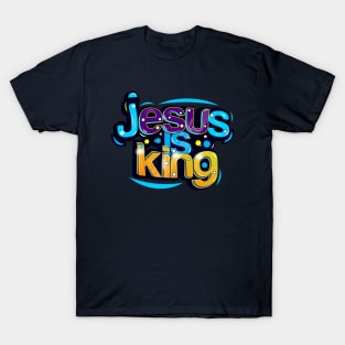 jesus is king T-Shirt